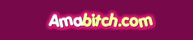 Ama Bitch