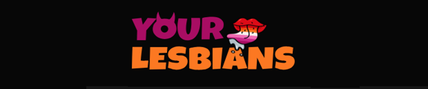 Your Lesbians