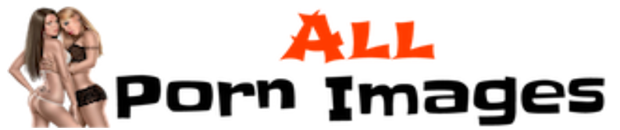 All Porn Images