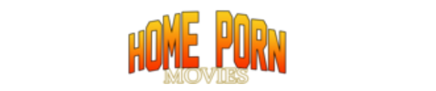 Home Porn Movies