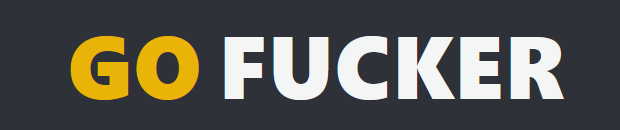 Go Fucker